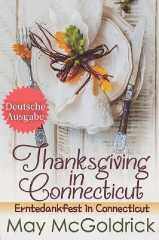 Cover of Thanksgiving in Connecticut (Erntedankfest in Connecticut)