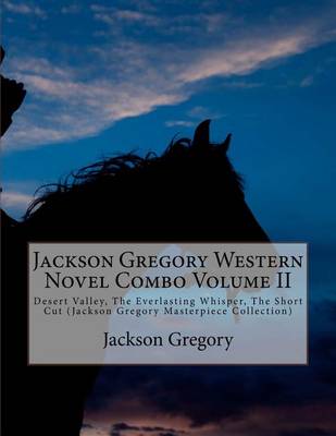 Book cover for Jackson Gregory Western Novel Combo Volume II