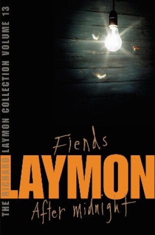 Cover of The Richard Laymon Collection Volume 13: Fiends & After Midnight