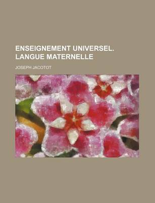 Book cover for Enseignement Universel. Langue Maternelle