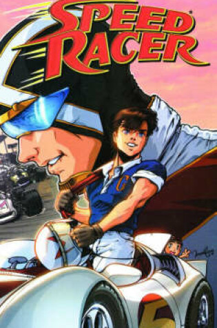Cover of Speed Racer/Racer X: The Origins Collection