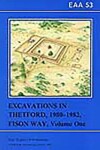 Book cover for EAA 53: Excavations in Theford 1980-82, Fison Way