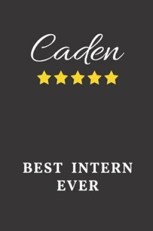 Cover of Caden Best Intern Ever