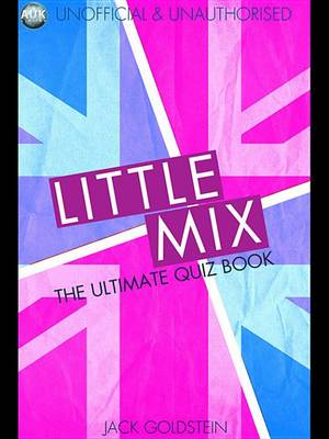 Book cover for Little Mix - The Ultimate Quiz Book