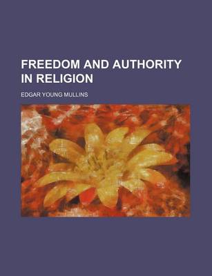 Book cover for Freedom and Authority in Religion