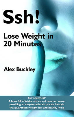 Book cover for SSH! Lifestyle20 - Lose Weight in 20 Minutes