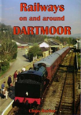 Book cover for Railways on and Around Dartmoor