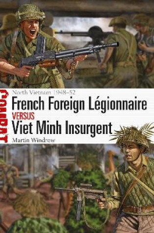 Cover of French Foreign Légionnaire vs Viet Minh Insurgent