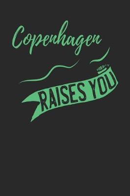 Book cover for Copenhagen Raises You