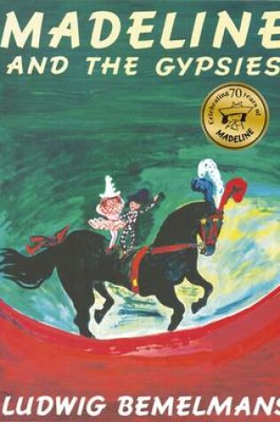 Cover of Madeline and the Gypsies 70th Anniversary