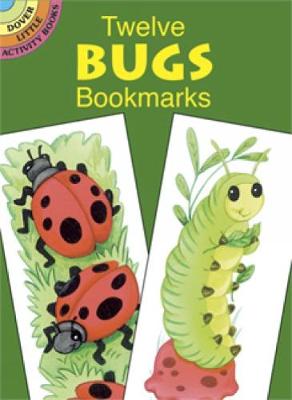 Book cover for Twelve Bugs Bookmarks