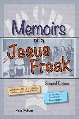 Book cover for Memoirs of a Jesus Freak, 2nd Edition