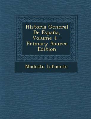 Book cover for Historia General de Espana, Volume 4