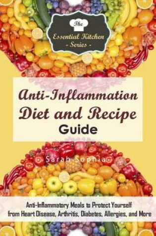 Cover of Anti-Inflammation Diet and Recipe Guide