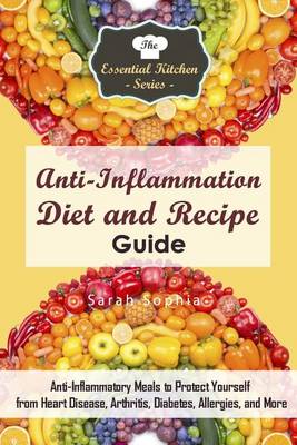 Book cover for Anti-Inflammation Diet and Recipe Guide