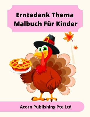 Book cover for Erntedank Thema Malbuch Für Kinder