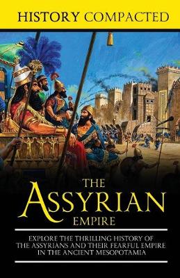 Book cover for The Assyrian Empire