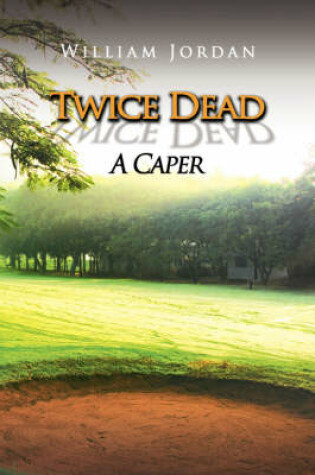 Cover of Twice Dead