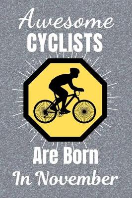 Book cover for Awesome Cyclists Are Born In November