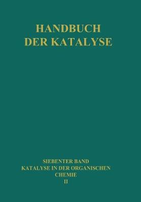 Book cover for Katalyse in der Organischen Chemie