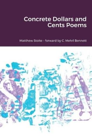 Cover of Concrete Dollars and Cents Poems