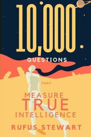 Cover of 10,000 Questions That Measure True Intelligence