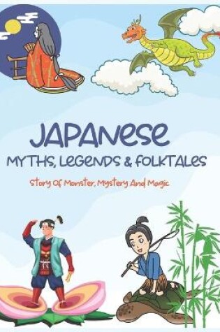 Cover of Japanese Myths, Legends & Folktales