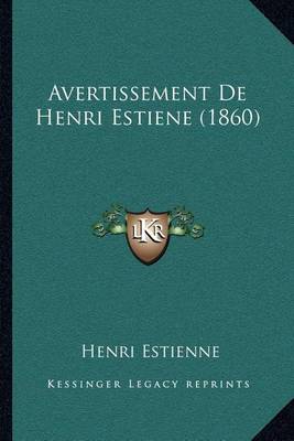 Book cover for Avertissement de Henri Estiene (1860)