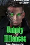 Book cover for Unholy Alliances