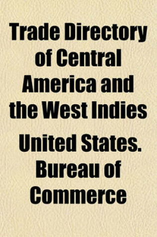 Cover of Trade Directory of Central America and the West Indies