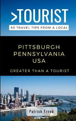 Book cover for Greater Than a Tourist- Pittsburgh Pennsylvania USA