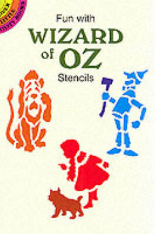 Cover of Fun with Wizard of Oz Stencils