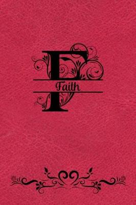 Book cover for Split Letter Personalized Name Journal - Faith