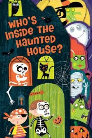 Cover of Who's Inside the Haunted House?