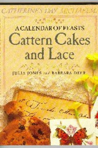 Cover of Cattern Cakes And Lace