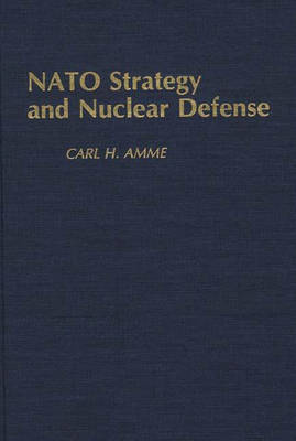 Cover of NATO Strategy and Nuclear Defense