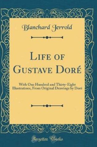 Cover of Life of Gustave Doré