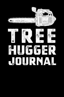 Book cover for Tree Hugger Journal