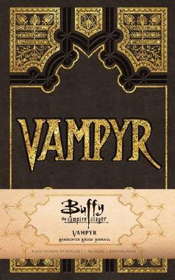 Book cover for Buffy the Vampire Slayer Hardcover Ruled Journal