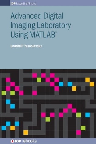 Cover of Advanced Digital Imaging Laboratory Using MATLAB®