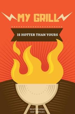 Book cover for my grill is hotter