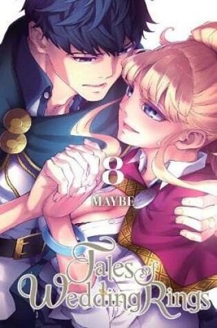 Cover of Tales of Wedding Rings, Vol. 8