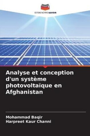 Cover of Analyse et conception d'un système photovoltaïque en Afghanistan