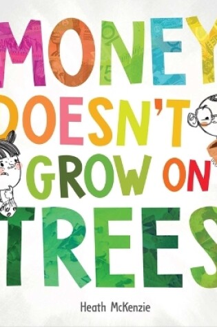 Cover of Money Doesn't Grow on Trees