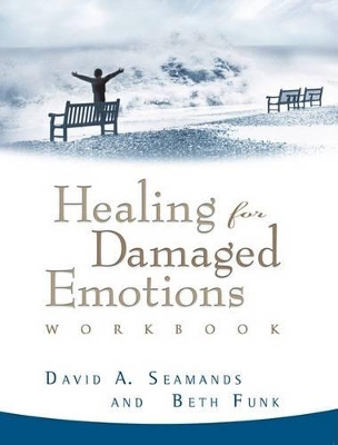 Book cover for Healing for Damaged Emotions Workbook
