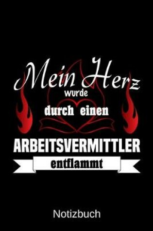 Cover of Mein Herz wurde durch einen Arbeitsvermittler entflammt