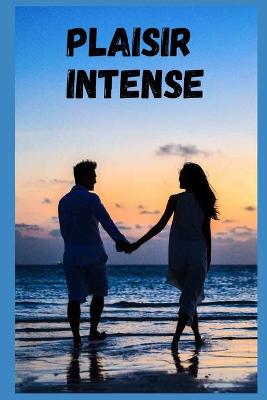 Book cover for Plaisir intense (vol 6)