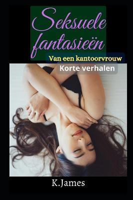 Book cover for Seksuele fantasieën Van een kantoorvrouw