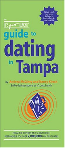 Book cover for The It's Just Lunch Guide to Dating in Tampa