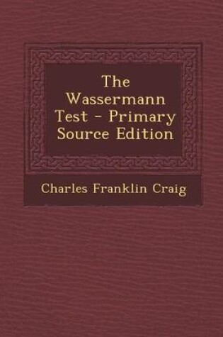 Cover of The Wassermann Test - Primary Source Edition